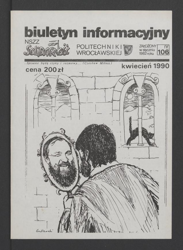 Biuletyn Informacyjny&nbsp;NSZZ &bdquo;Solidarność&rdquo; Politechniki Wrocławskiej. 1989, numer&nbsp;106
