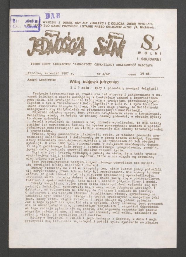 Jednością Silni&nbsp;: pismo Grupy Zakładowej &bdquo;Karłowice&rdquo; Organizacji Solidarność Walcząca. 1987, numer&nbsp;4&nbsp;(62)